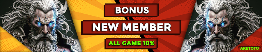 ARETOTO Bonus Member Baru Semua Permainan 10%